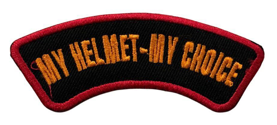 RXEP136 MY HELMET -MY CHOICE DESIGN MOTORCYCLE PATCH EMBROIDERY IRON ON PATCH