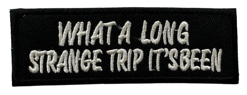 RXEP149 WHAT A LONG STRANGE TRIP IT'S BEEN DESIGN MOTORCYCLE PATCH EMBROIDERY IRON ON PATCH